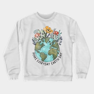 Make Everyday Earth Day Crewneck Sweatshirt